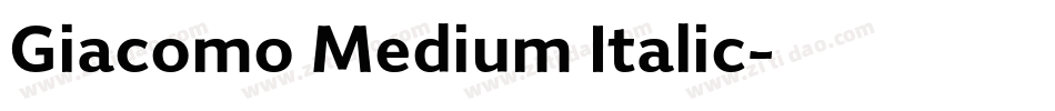 Giacomo Medium Italic字体转换